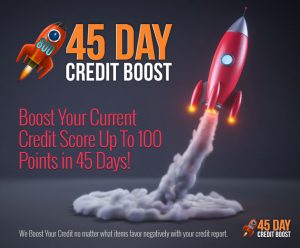 45 Day Credit Boost